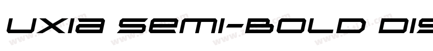 uxia Semi-Bold Displ字体转换